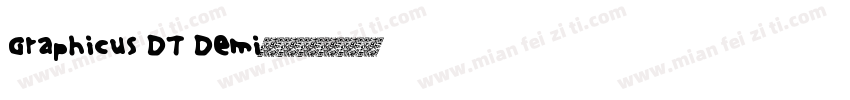 Graphicus DT Demi字体转换